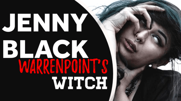 Jenny Black Witch Warrenpoint