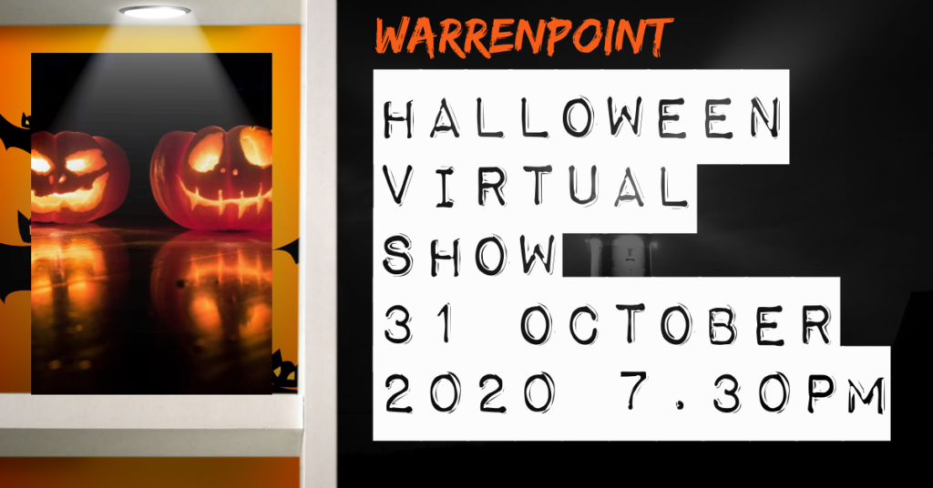 Warrenpoint Virtual Halloween Show 2020